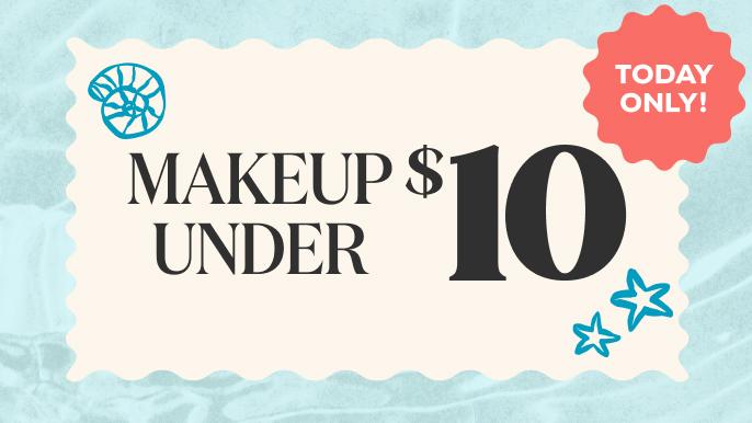 06_26_26_24HR_DEALS_MAKEUP_UNDER_$10_SPLIT_BANNER_MOBILE